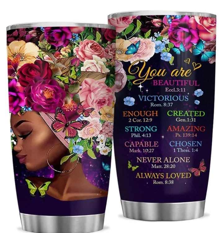You are Stainless Steel Tumbler ... 20oz